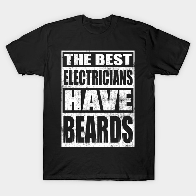 Beard Mustache Lover Electricians Men's Gift T-Shirt by 2blackcherries